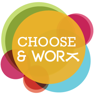 Choose and WOrk